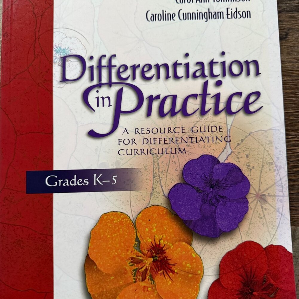 NEW DIFFERENTIATION IN PRACTICE: A RESOURCE GUIDE FOR DIFFERENTIATING CURRICULUM